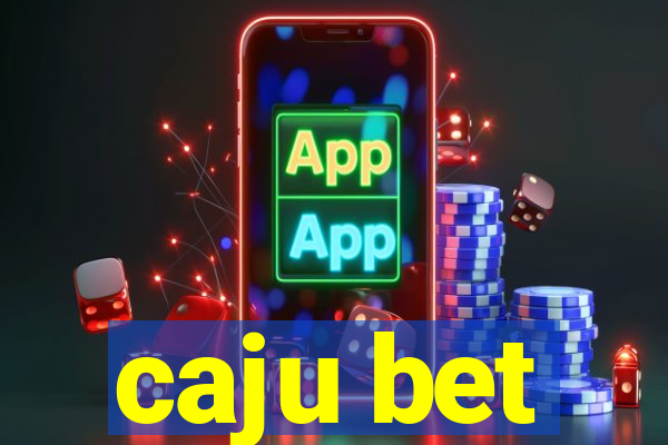 caju bet